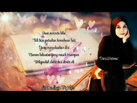 Hakikat Cinta (Dayang Nurfaizah)#lirikvideo #lagupalingpopular @diarihatimu967 Channel