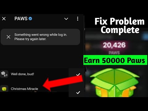 Paws Not Opening | Paws Not Showing Task Christmas Miracle | Paws Not Opening Problem Fix |