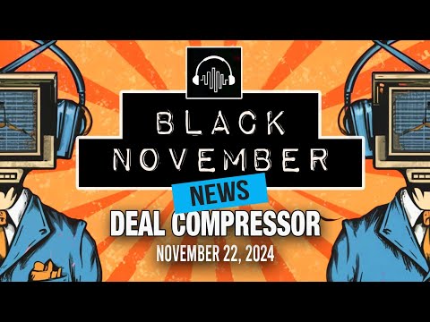 Deal Compressor November 22, 2024 | New Releases & Music Software News