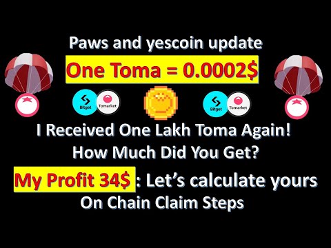 Toma Token Allocation: 1 Lakh Received! Calculate Your Profit + $34 Withdraw Guide | YesCoin & Paws