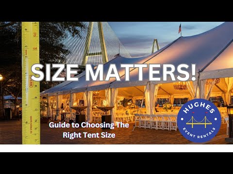 "Size Matters: Charleston Tent Tips You NEED to Know!"