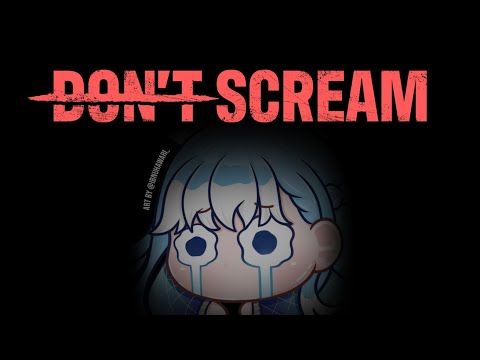 【DON'T SCREAM】tebak Kobo tereak berapa kali