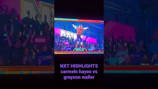 NXT highlights #wwe #carmelohayes #graysonwaller #bronbreakker #nxtchampionship #nxttitle #wwe2k23