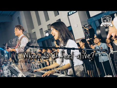 When Do I Feel Alive? [WELOVE]