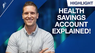 Health Savings Account (HSA) Explained!