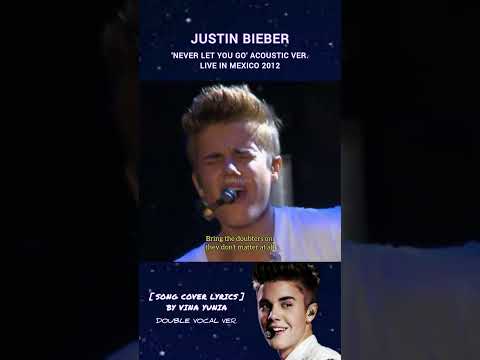 #1 Justin Bieber 'Never Let You Go' Double Vocal Ver | Song Cover Lyrics by Vina Yunia #justinbieber