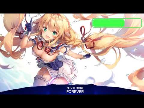 Forever - Nightcore