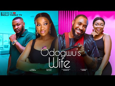 ODOGWU'S WIFE (New Movie) Chinenye Nnebe, Chris Okagbue 2024 Nollywood Romantic Movie