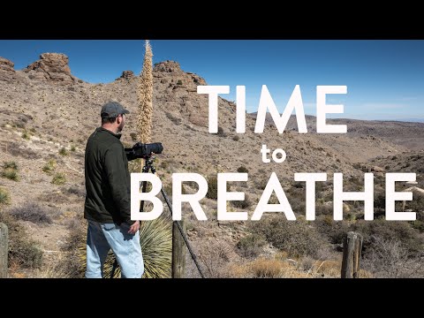 Time to Breathe | Landscape Photography in Rockhound, New Mexico | Weekender: Episode 8