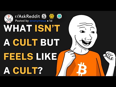 What isn’t a cult but feels like a cult? (r/AskReddit)