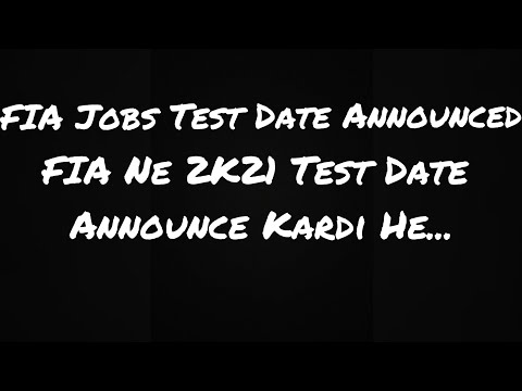 FIA Jobs Test Date Has Been Announced