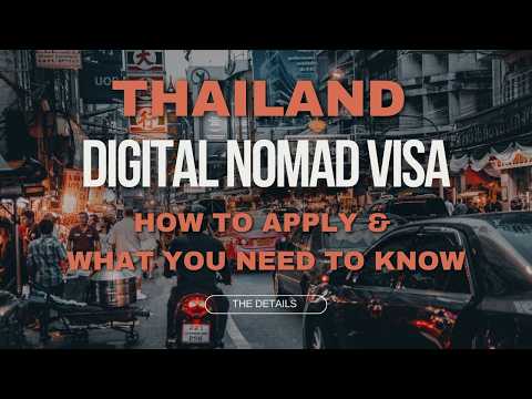 DTV Destination Thailand Visa (AKA Digital Nomad Visa) - All you need to know & how to apply!