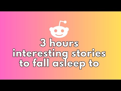 3 HOURS OF INTERESTING STORIES TO FALL ASLEEP TO