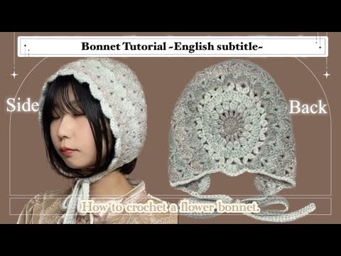 Crochet Bonnet Tutorial🌼【English subtitle version】