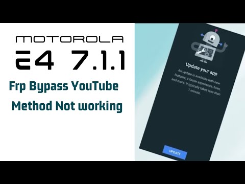 Motorola E4 Frp Bypass Android 7.1.1 Without Pc YouTube Not Working Xt1762