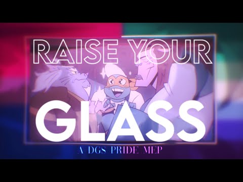 DGS • Raise Your Glass