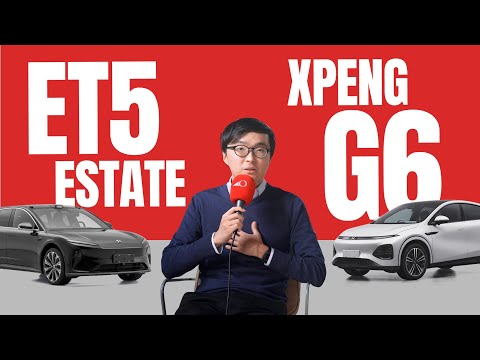 NIO ET5 Touring & XPeng G6 First Look