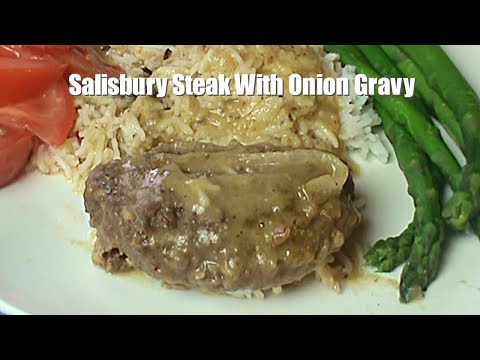 How to Make Salisbury Steak with Gravy