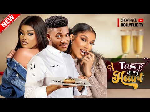 A Taste Of My Heart - Chidi Dike, Chinenye Ulaegbu, Alex Onyii, Timini Egbuson | Nigerian Love Movie