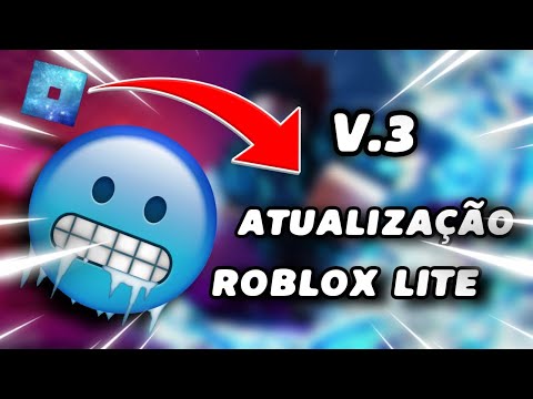 [ROBLOX LITE]❄DOWNLOAD ROBLOX LITE PARA ANDROID FRACO!! ATUALIZADO!!