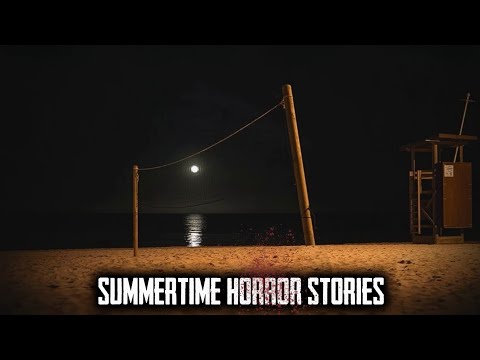 3 True Disturbing Summertime Horror Stories