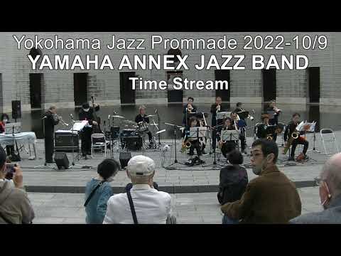 2022 2 12 Annex Jazz Band 横浜コンサート　Time steem  コロナを生き抜いた 勇士アネックスジャズバンドメンバーの皆さんよく この３年 がんばって続けて頂き心から感謝