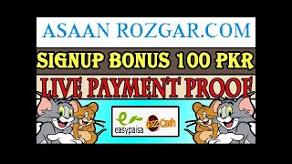 LIVE PAYMENT PROOF || ASAN ROZGAR || PAKISTAN NO#1 WEBSITE