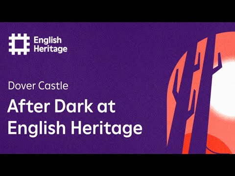 Dover Castle: After Dark