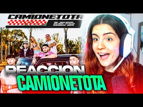 REACCIÓN a "CAMIONETOTA" de FMK, OMAR MONTES, ANA MENA, LIT KILLAH, RUSHERKING, MESITA