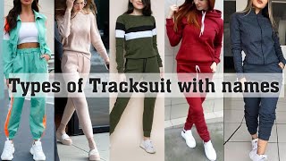 Types of tracksuit with names || THE TRENDY GIRL