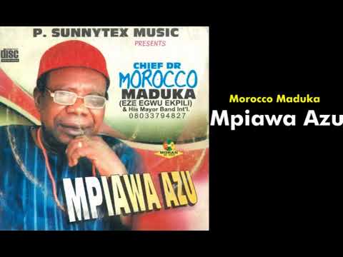 Mpiawa Azu - Emeka Morocco