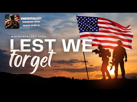 Lest We Forget: A Tribute to Fallen Heroes | Memorial Day Special 2024 | Remembering Heroes