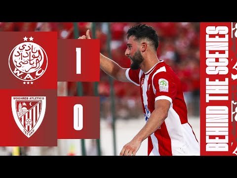 BEHIND THE SCENES | Wydad AC 1-0 MA Tetouan - Botola Pro | Week 02