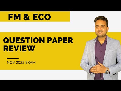 Financial Management & Economics Question Paper Review|| Ca Inter Exam Nov 2022|| FM & ECO