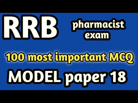 model paper 18#rrb pharmacist exam#mpesb pharmacist exam#jssc#dsssb#osssc#hssc#zp#esic#cghs#nfl