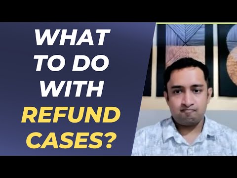 What to do with Refund Cases? | Network Marketing