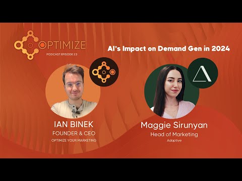 AI's Impact on Demand Gen in 2024 Feat. Maggie Sirunyan | Ep 23