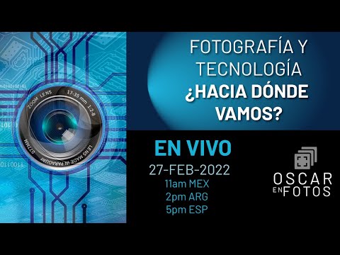 Fotografía y tecnología hoy ¿A dónde vamos?