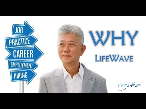 Lawrence Chan - Why LifeWave?