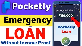 Pocketly loan app 2024 | pocketly app se loan Kaise le | instant Loan App Fast Approval