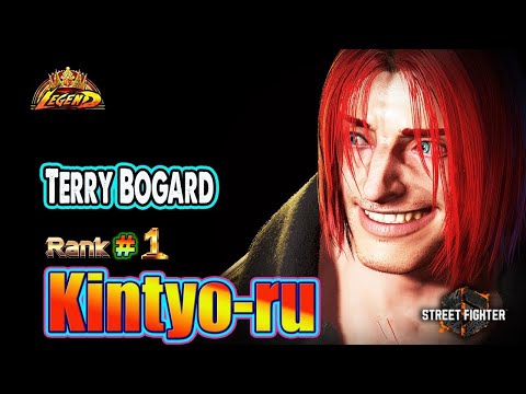 SF6 🔥 Kintyo-Ru (#1Terry Bogard) World Dangerous & Strong Terry !🔥Best Ranked Match🔥Sf6 DLC Replays🔥