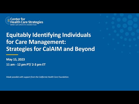 Equitably Identifying Individuals for Care Management Supports and Services