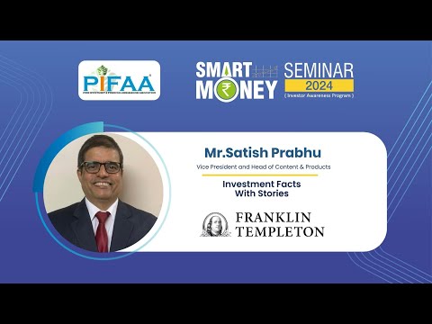 14th December 2024 | Pifaa Smart Money Seminar 2024 | Mr Satish Prabhu @PIFAA Smart Money