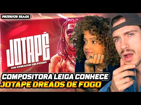 (ELA NÃO ESPERAVA POR ISSO) LEIGA REAGE JOTAPÊ, os DREADS de FOGO! (Parte 2) (REACT)