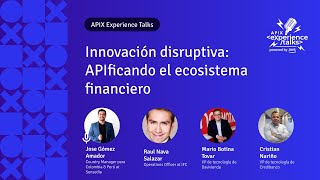 Innovación disruptiva: APIficando el ecosistema financiero