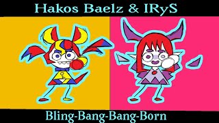 [BaeRyS] Bling-Bang-Bang-Born (Hakos Baelz & IRyS) | Hololive fan animation