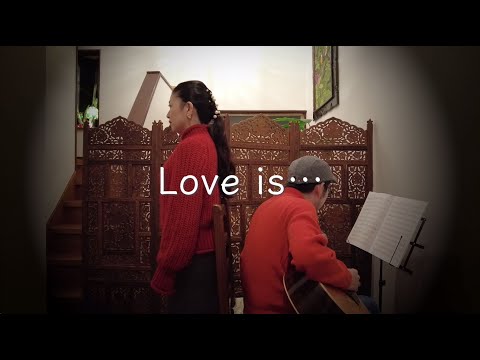 【歌ってみた】Love is…【弾いてみた】