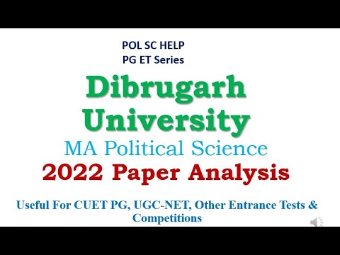 Paper Analysis Dibrugarh University MA Political Science- 2022 paper