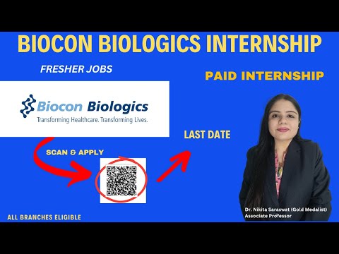 Paid Internship at Biocon Biologics |  Internship for Freshers | Medical & Paramedical Students