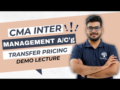 P12 Management A/c'g | Transfer Pricing | June 2025 | Dec 2025 DEMO VIDEO | CMA INTER